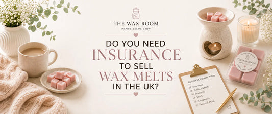 Do You Need Insurance to Sell Wax Melts in the UK?