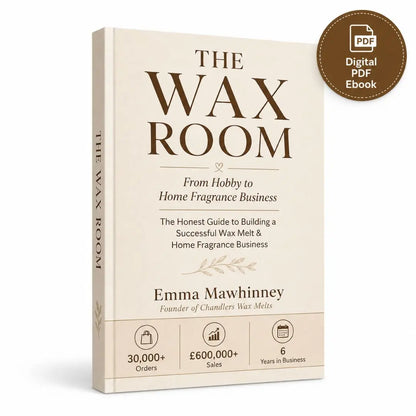 The Wax Room digital PDF ebook for starting and growing a wax melt and home fragrance business